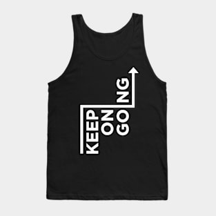 keep on going Tank Top